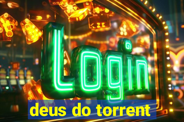 deus do torrent